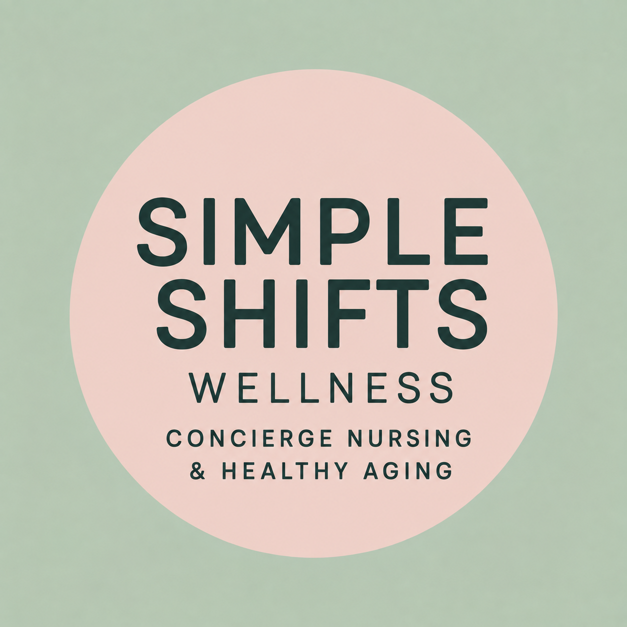 Simple Shifts Wellness Concierge Nursing and Healthy Aging